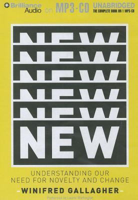 Cover of New: Understanding Our Need for Novelty and Change