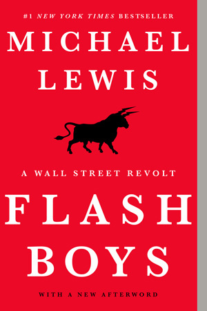 Cover of Flash Boys: A Wall Street Revolt